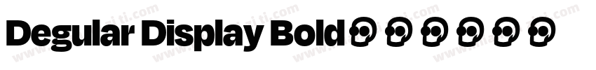 Degular Display Bold字体转换